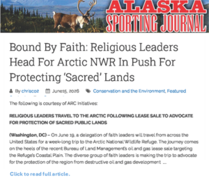 Bound By Faith: Religious LeadersHead For Arctic NWR In Push ForProtecting ‘Sacred’ Lands. By
chrisco2 
June15, 2026. RELIGIOUS LEADERS TRAVEL TO THE ARCTIC FOLLOWING LEASE SALE TO ADVOCATEFOR PROTECTION OF SACRED PUBLIC LANDS
(Washington, DC)
– On June 19, a delegation of faith leaders will travel from across theUnited States for a week-long trip to the Arctic National Wildlife Refuge. The journey comeson the heels of the recent Bureau of Land Management’s oil and gas lease sale targetingthe Refuge’s Coastal Plain. The diverse group of faith leaders is making the trip to advocatefor the protection of the region from destructive oil and gas development... Click to read full article.