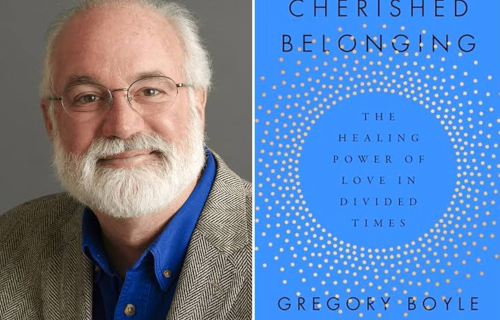 Gregory Boyle and cover of book "Cherished Belonging"