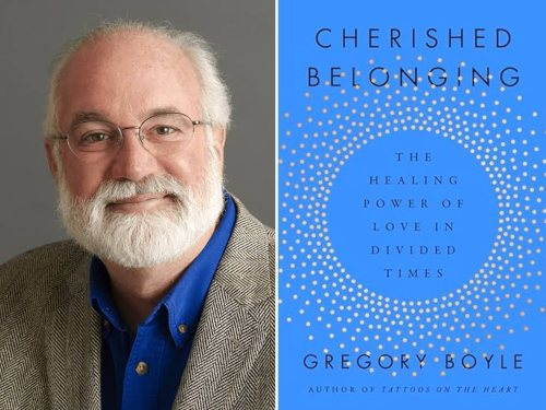 Gregory Boyle and cover of book "Cherished Belonging"