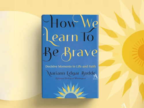 Circle of Friends, Jul 12, 10am
“We all want to be brave when it counts—to be the one who steps up, who leans in, who does the right thing when it matters most.” All women are invited to join the Circle of Friends on Saturday July 12th as we begin this timely new book by Bishop Mariann Edgar Budde. Contact Jan Charter for the Zoom link and other meeting information.