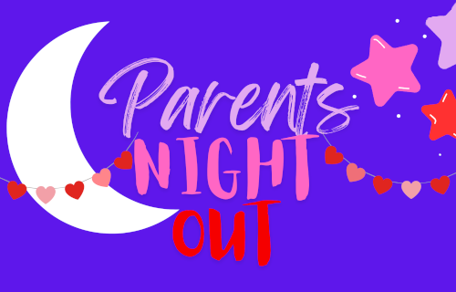 Parents Night Out logo with a Valentine's Day theme